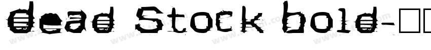 Dead Stock Bold字体转换